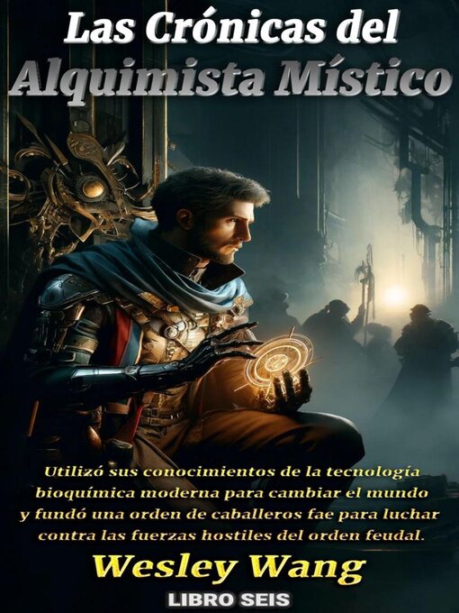 Title details for Las Crónicas del Alquimista Místico by Wesley Wang - Available